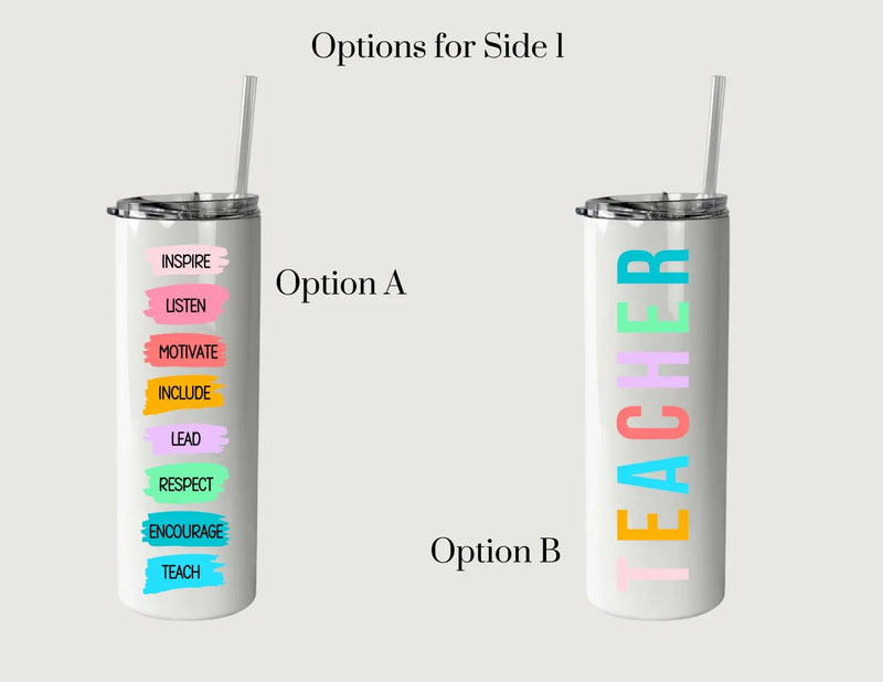 Teacher Custom Skinny Tumbler, 20 OZ. White Printed Tumbler